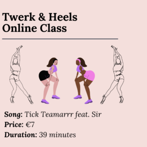Twerk & Heels Class - Tick by TeaMarrr